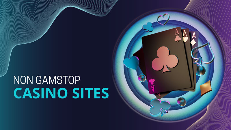 Exploring Casinos Not Registered with GamStop A Safe Alternative